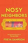 Nosy Neighbors by Freya Sampson