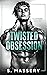 Twisted Obsession