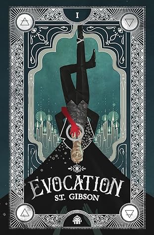 Evocation by S.T. Gibson