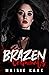 Brazen Criminals (Brazen Boys #1)