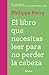 El libro que necesitas leer para no perder la cabeza (Edición mexicana) (Autoayuda) (Spanish Edition)