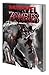 MARVEL ZOMBIES: BLACK, WHITE & BLOOD TREASURY EDITION