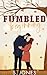 Fumbled Beginning (The Atlanta Arrows #2)