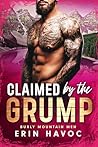 Claimed by the Grump by Erin Havoc