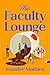 The Faculty Lounge