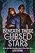 Beneath These Cursed Stars (These Hollow Vows, #3)