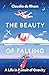 The Beauty of Falling: A Life in Pursuit of Gravity