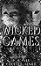 Wicked Games: A Prequel Dark Horror Romance Novella