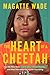 The Heart of A Cheetah: How We Have Been Lied to about African Poverty, and What That Means for Human Flourishing