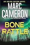 Bone Rattle by Marc Cameron