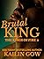 Brutal King (Kings of Fire #2)