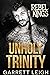 Unholy Trinity (Rebel Kings MC #6)