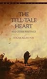 The Tell-Tale Heart and Other Writings by Edgar Allan Poe