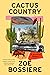 Cactus Country: A Boyhood Memoir