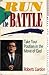 Run to the Battle: Take Your Position in the Move of God