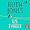 Us Three by Ruth Jones