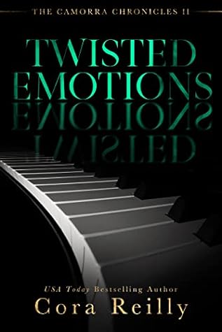 Twisted Emotions by Cora Reilly