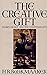 The Creative Gift: Essays on Art and the Christian Life