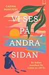 Vi ses på andra sidan by Carina Nunstedt