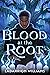 Blood at the Root by LaDarrion Williams