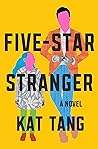 Five-Star Stranger by Kat Tang