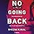 No Going Back: A Novel