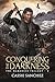 Conquering the Darkness: (T...