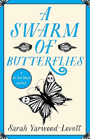 A Swarm of Butterflies (Nell Ward, #6)