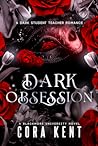 Dark Obsession by Cora Kent