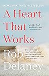 A Heart That Works by Rob Delaney