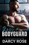 Rent a Bodyguard by Darcy Rose