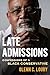 Late Admissions: Confessions of a Black Conservative