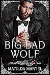 Big Bad Wolf by Matilda Martel