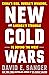 New Cold Wars: China's Rise, Russia's Invasion, and America's Struggle to Defend the West