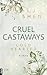 Cold Hearted (Cruel Castaways, #3)