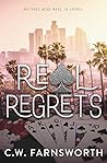 Real Regrets by C.W. Farnsworth