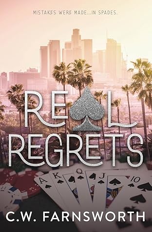 Real Regrets by C.W. Farnsworth