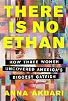 There Is No Ethan by Anna Akbari