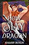 How to Slay a Dragon