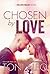 Chosen by Love (Bellevue Bullies Series #8)