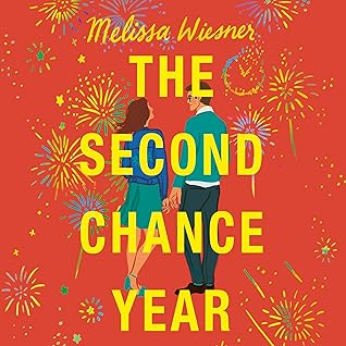 The Second Chance Year by Melissa Wiesner