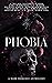 Phobia