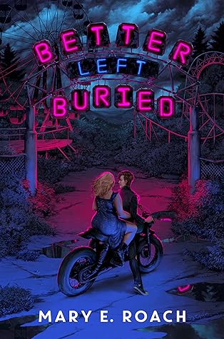 Better Left Buried by Mary E. Roach