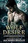 Wolf Desire (Norse Warrior Protectors, #0)