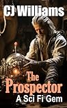 The Prospector by CJ Williams