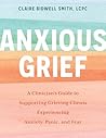 Anxious Grief: A ...