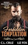 Forbidden Temptation by C.L. Cruz