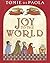 Joy to the World: Christmas Stories and Songs Joy to the World