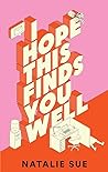 Book cover for I Hope This Finds You Well