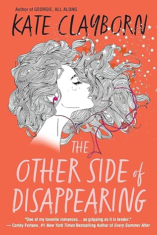 The Other Side of Disappearing by Kate Clayborn